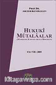 Cilt 7 Hukuki Mütalaalar / 2005