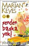 Senden Başka Yok!