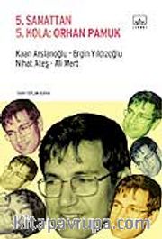 5. Sanattan 5. Kola: Orhan Pamuk
