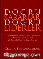 Doğru Kararlar Doğru Liderler