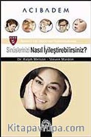 Sinüslerinizi Nasıl İyileştirebilirsiniz?
