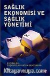 Sağlık Ekonomisi ve Sağlık Yönetimi