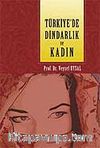 Türkıye'de Dindarlık ve Kadın