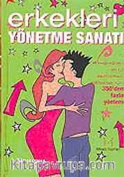 Erkekleri Yönetme Sanatı
