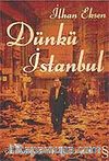Dünkü İstanbul / Çok Dinli, Çok Dilli Mozaiğin Dağılışı