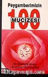 Peygamberimizin (s.a.v.) 100 Mucizesi