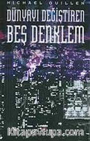 Dünyayı Değiştiren Beş Denklem (Ciltsiz)