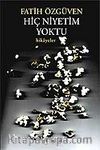 Hiç Niyetim Yoktu