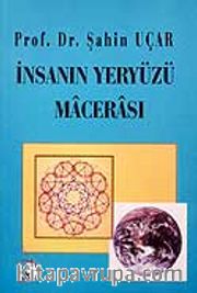 İnsanın Yeryüzü Macerası