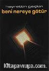 Beni Nereye Götür