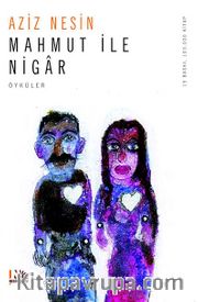 Mahmut İle Nigar