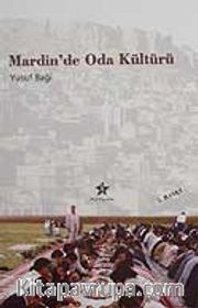 Mardin'de Oda Kültürü