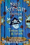 Nasıl Korsan Olursun / Korkunç Gıcık 3. Hıçkıdık