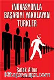 İnovasyonla Başarıyı Yakalayan Türkler