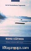 Ruhu Eğitmek