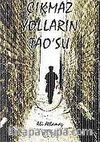 Çıkmaz Yolların Taosu
