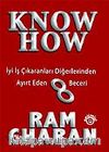 Know-How / İyi İş Çıkaranları Diğerlerinden Ayırt Eden 8 Beceri (Ciltli)