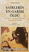 Şairlerin En Garibi Öldü