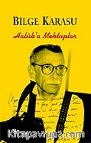 Haluk'a Mektuplar