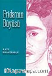 Frida'nın Büyüsü
