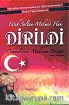 Fatih Sultan Mehmed Han Dirildi-Osmanlı'nın Muhteşem Dönüşü