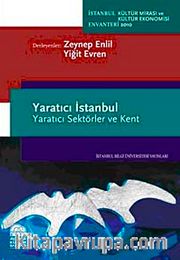 Yaratıcı İstanbul <br /> Yaratıcı Sektörler ve Kent