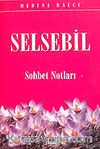 Selsebil & Sohbet Notları