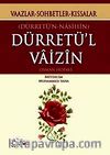 Dürretün Nasihin - Dürretül Vaizin & Vaazlar - Sohbetler - Kıssalar   