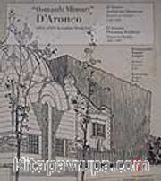 Osmanlı Mimarı D'Aronco <br /> 1893-1909 İstanbul Projeleri