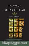 Tasavvuf ve Ahlak Eğitimi