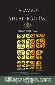 Tasavvuf ve Ahlak Eğitimi
