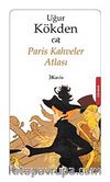 Paris Kahveler Atlası
