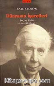 Dünyanın İşaretleri <br /> Seçme Şiirler