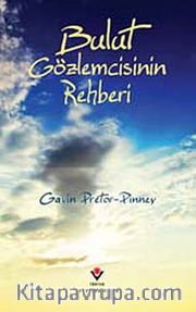 Bulut Gözlemcisinin Rehberi (Ciltli)