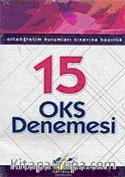 15 OKS Denemesi <br /> Ortaöğretim Kurumları Sınavına Hazırlık