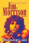 Jim Morrison & Kahramanın Sınır Durumu