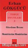 Toplu Oyunları 3 / Giordano Bruno Memleketim Memleketim