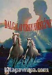 Dalgalar Vursun Yüreğine
