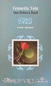 Cennetin Yolu & Ana-Babaya İtaat