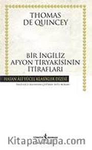 Bir İngiliz Afyon Tiryakisinin İtirafları (Karton Kapak)