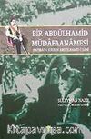 Bir Abdülhamid Müdafaanamesi & Hatırat-ı Sultan Abdülhamid-i Sani
