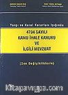 4734 Sayılı Kamu İhale Kanunu ve İlgili Mevzuat / Yargı ve Kurul Kararları Işığında
