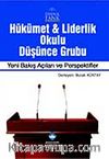 Hükümet Liderlik Okulu Düşünce Grubu / Yeni Bakış Açıları ve Perspektifler (Karton Kapak)