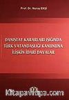 Danıştay Kararları Işığında Türk Vatandaşlığı Kanununa İlişkin İdari Davalar