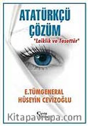 Atatürkçü Çözüm <br /> Laiklik ve Tesettür