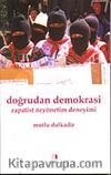 Doğrudan Demokrasi & Zapatist Özyönetim Deneyimi &