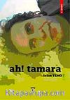 Ah! Tamara
