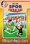 Seçme Spor Fıkraları