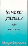 İçimdeki Yolculuk-2 / Aymin Zoral