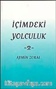 İçimdeki Yolculuk-2 / Aymin Zoral